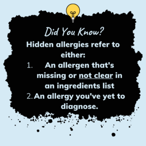 Hidden allergies refer to either